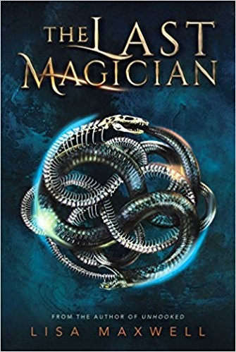 The Last Magician Lisa Maxwell Book Cover