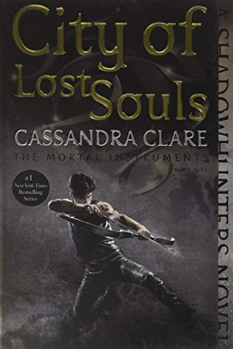 City of Lost Souls Cassandra Clare Book Cover