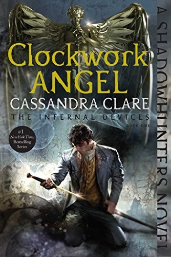 Clockwork Angel Cassandra Clare Book Cover