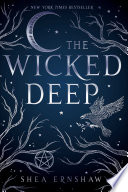 The Wicked Deep Shea Ernshaw Book Cover
