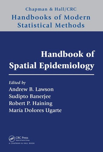 Handbook of Spatial Epidemiology Andrew Lawson Book Cover