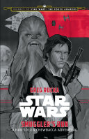 Journey to Star Wars: The Force Awakens:Smuggler's Run Greg Rucka Book Cover