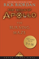 The Trials of Apollo Book Three The Burning Maze Rick Riordan Book Cover