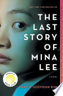 The Last Story of Mina Lee Nancy Jooyoun Kim Book Cover