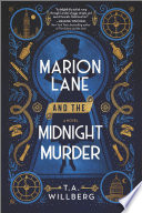 Marion Lane and the Midnight Murder T.A. Willberg Book Cover