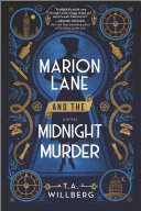Marion Lane and the Midnight Murder T.A. Willberg Book Cover