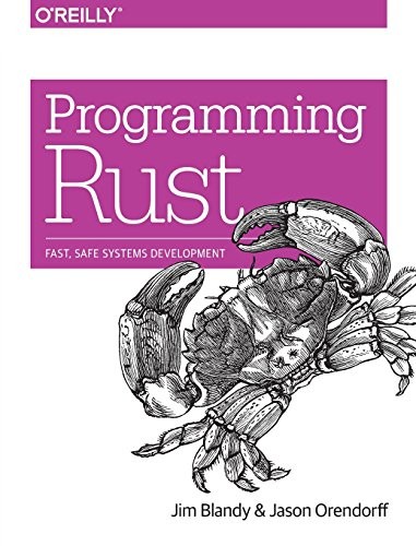 Programming Rust: Fast, Safe Systems Development Jim Blandy Book Cover