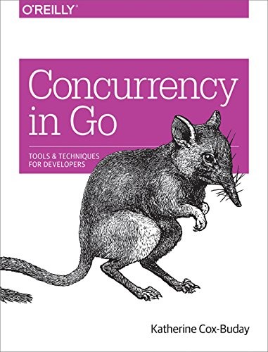 Concurrency in Go: Tools and Techniques for Developers Katherine Cox-Buday Book Cover