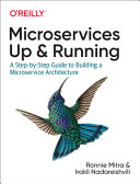 Microservices : Up and Running Ronnie Mitra Book Cover