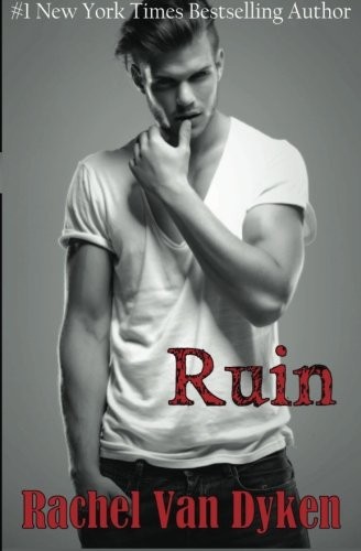 Ruin Rachel Van Dyken Book Cover