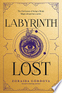 Labyrinth Lost Zoraida Cordova Book Cover