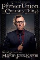 Perfect Union of Contrary Things Maynard James Keenan Book Cover