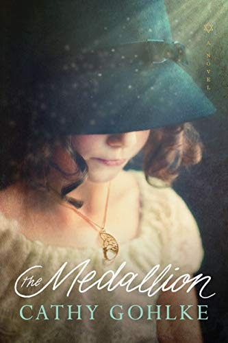 The Medallion Cathy Gohlke Book Cover