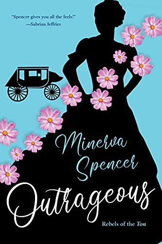 Outrageous Minerva Spencer Book Cover