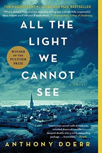 All the Light We Cannot See: A Novel Anthony Doerr Book Cover