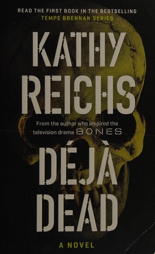 Deja Dead Kathy Reichs Book Cover