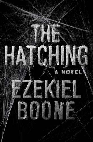 The Hatching Ezekiel Boone Book Cover