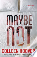 Maybe Not Colleen Hoover Book Cover