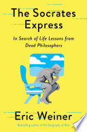 The Socrates Express Eric Weiner Book Cover