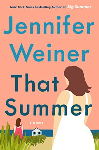 That Summer Jennifer Weiner Book Cover
