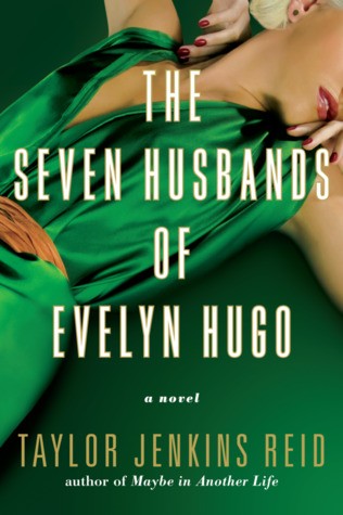 The Seven Husbands of Evelyn Hugo Taylor Jenkins Reid Book Cover