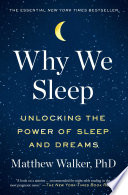 Why We Sleep Matthew Walker Book Cover