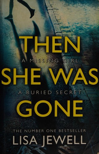 Then She Was Gone Lisa Jewell Book Cover