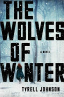 The Wolves of Winter Tyrell Johnson Book Cover