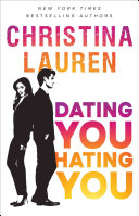 Dating You Hating You Christina Lauren Book Cover
