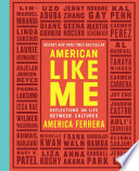 American Like Me America Ferrera Book Cover