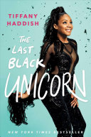 The Last Black Unicorn Tiffany Haddish Book Cover