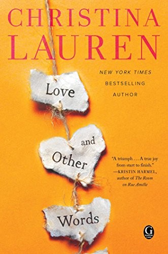 Love and Other Words Christina Lauren Book Cover