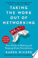 Taking the Work Out of Networking Karen Wickre Book Cover