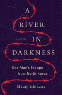 A River in Darkness Masaji Ishikawa Book Cover