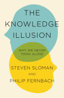 The Knowledge Illusion Steven Sloman Book Cover