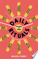 Daily Rituals Women at Work Mason Currey Book Cover