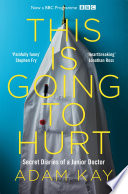 This is Going to Hurt Adam Kay Book Cover