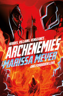 Archenemies Marissa Meyer Book Cover