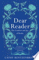 Dear Reader Cathy Rentzenbrink Book Cover