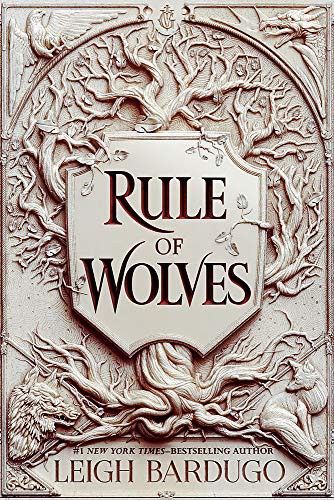 Rule of Wolves Leigh Bardugo Book Cover