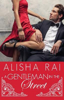 A Gentleman in the Street Alisha Rai Book Cover