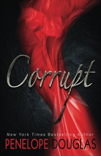 Corrupt Penelope Douglas Book Cover