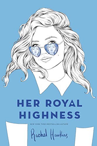 Her Royal Highness Rachel Hawkins Book Cover