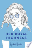 Her Royal Highness Rachel Hawkins Book Cover