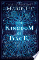 Kingdom of Back Marie Lu Book Cover