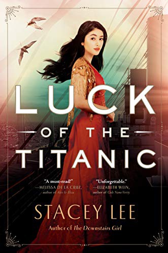 Luck of the Titanic Stacey Lee Book Cover