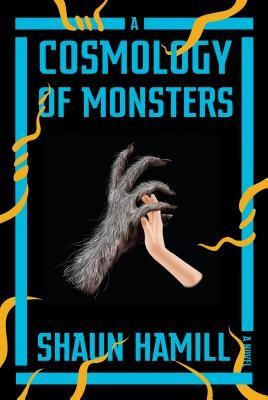 A Cosmology of Monsters Shaun Hamill Book Cover
