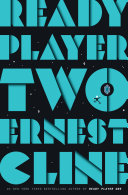 Ready Player Two Ernest Cline Book Cover