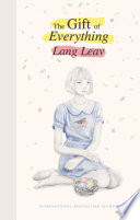 Gift of Everything Lang Leav Book Cover