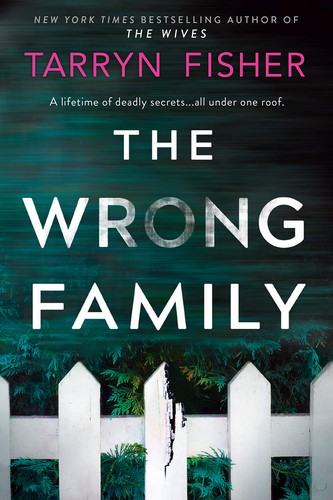 Wrong Family Tarryn Fisher Book Cover